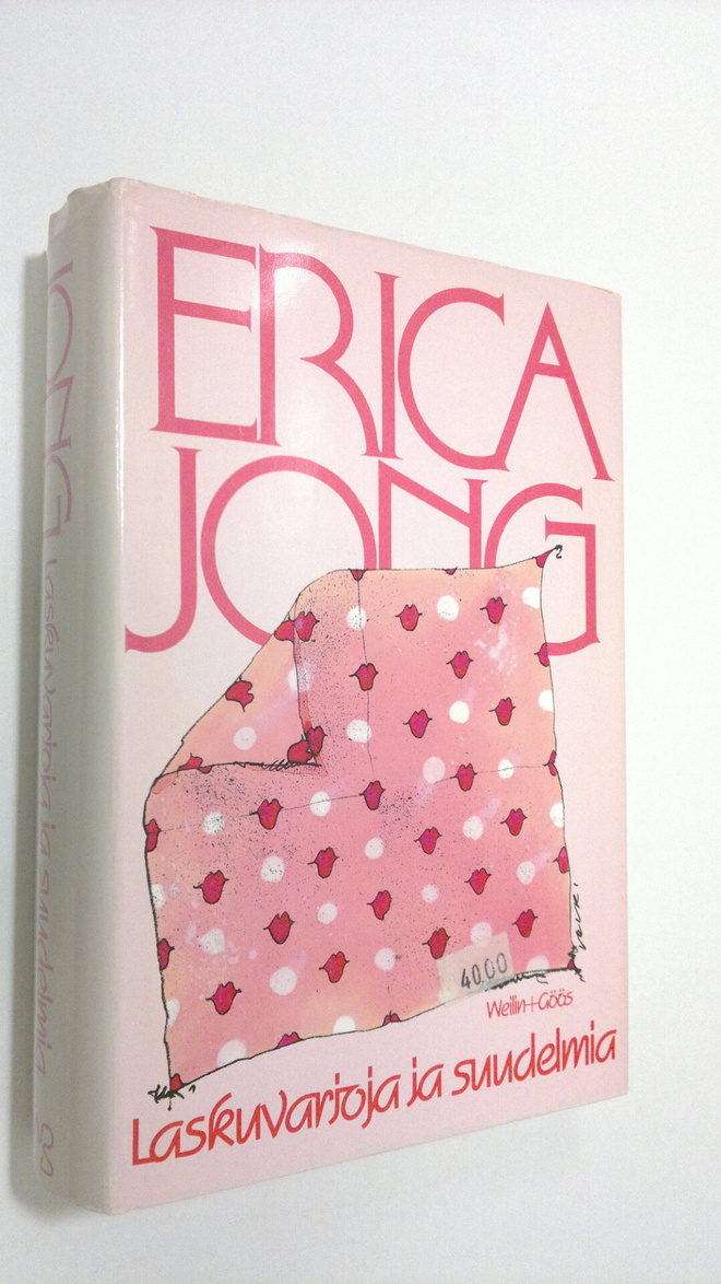 Erica Jong : Laskuvarjoja ja suudelmia