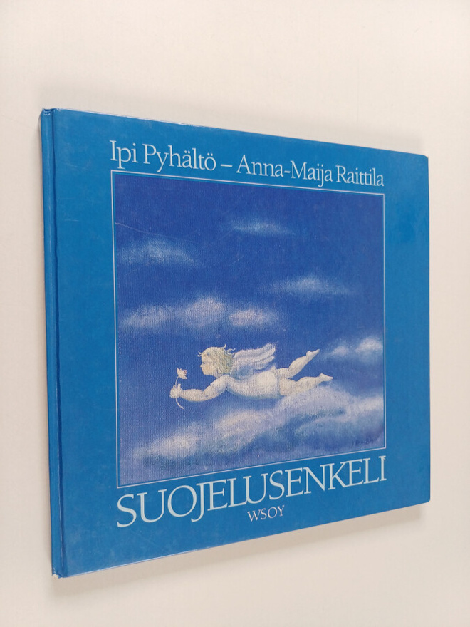 Anna-Maija Raittila ym. : Suojelusenkeli