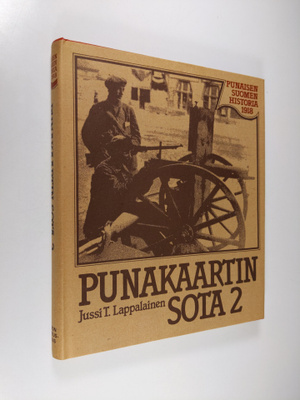 Jussi T. Lappalainen : Punakaartin sota 2