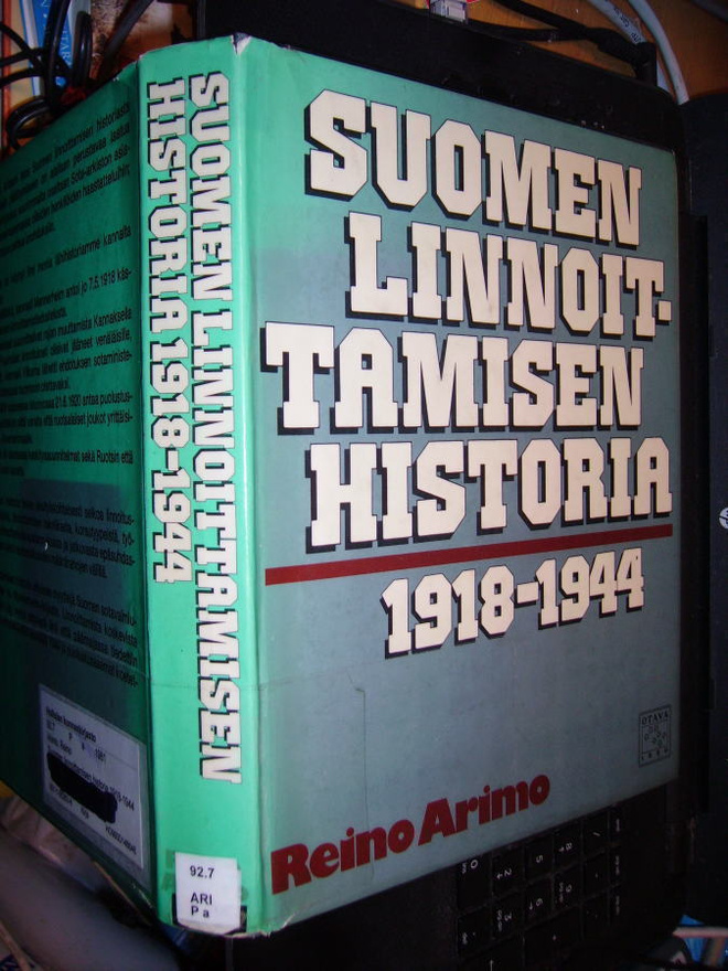 Arimo SUOMEN LINNOITTAMISEN HISTORIA 1918-1944 (1 p.1981)