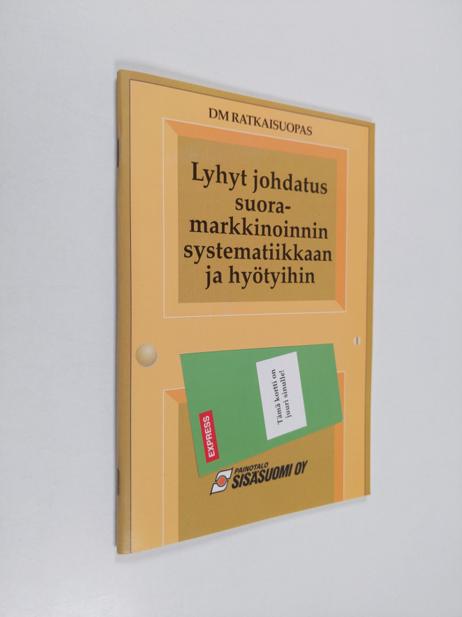 Lyhyt johdatus suoramarkkinoinnin systematiikkaan ja hyöt...