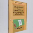 Lyhyt johdatus suoramarkkinoinnin systematiikkaan ja hyöt... - pikkukuva 1