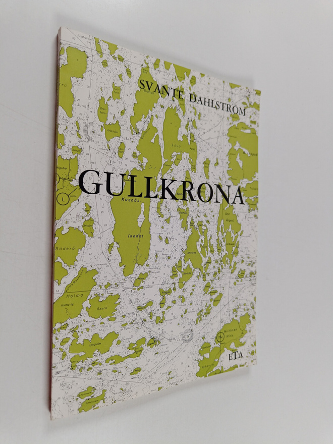 Svante Dahlström : Gullkrona