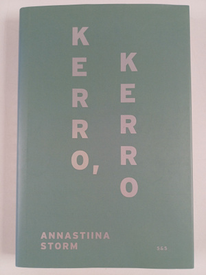 Annastiina Storm : Kerro, kerro