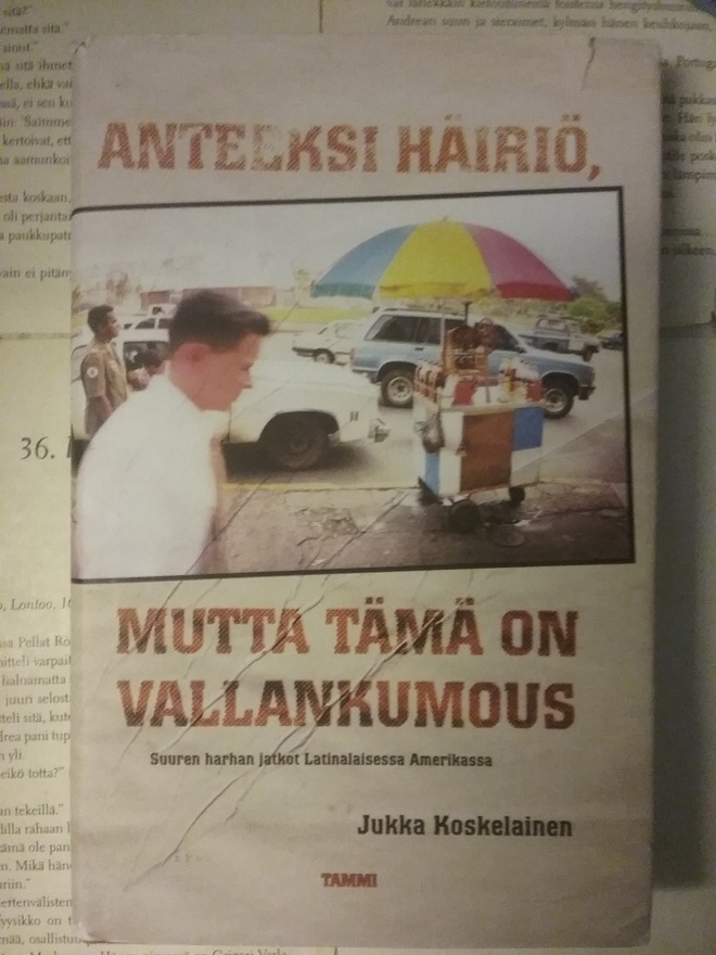 Anteeksi häiriö, mutta tämä on vallankumous (sid.)