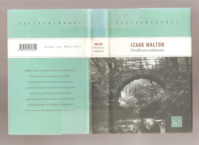 Walton, Izaak: Oivallinen onkimies, Otava 2001, skp., K3 +