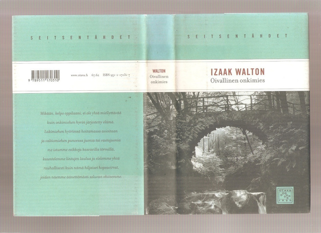 Walton, Izaak: Oivallinen onkimies, Otava 2001, skp., K3 +