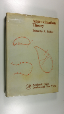 A. Talbot : Approximation Theory : Proceedings of a Sympo...
