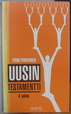 Terho Pursiainen: Uusin testamentti, Notte 1993. 8p. 110 s.