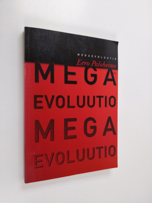 Eero Paloheimo : Megaevoluutio