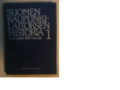 Päiviö Tommila Suomen kaupunkilaitoksen historia 1