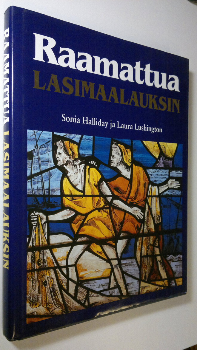 Sonia ym. (valokuvat) Halliday : Raamattua lasimaalauksin