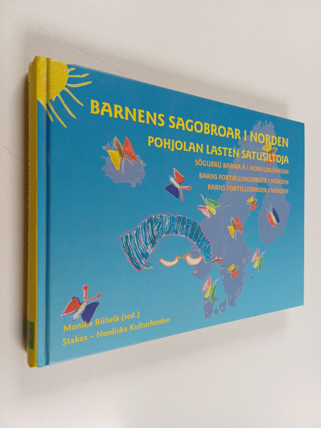 Barnens sagobroar i Norden = Pohjolan lasten satusiltoja ...
