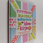 James (editor) Mitchem : Tyttöjen hauska askartelu- ja id... - pikkukuva 1