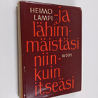 Heimo Lampi : -Ja lähimmäisistäsi niinkuin itsestäsi - pikkukuva 1