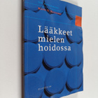 Matti Huttunen : Lääkkeet mielen hoidossa - pikkukuva 1