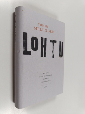 Tommi Melender : Lohtu