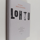 Tommi Melender : Lohtu - pikkukuva 1