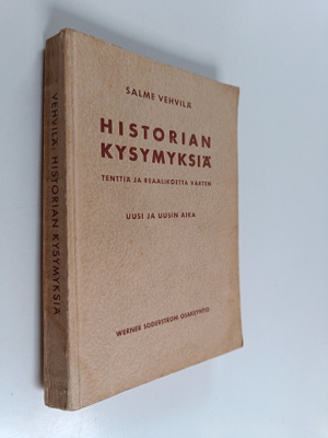 Salme Vehvilä : Historian kysymyksiä : tenttiä ja reaalik...