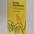 Arto (suom.) Häilä : Kodin kuntokoulu : 11 minuutin päivä... - pikkukuva 1
