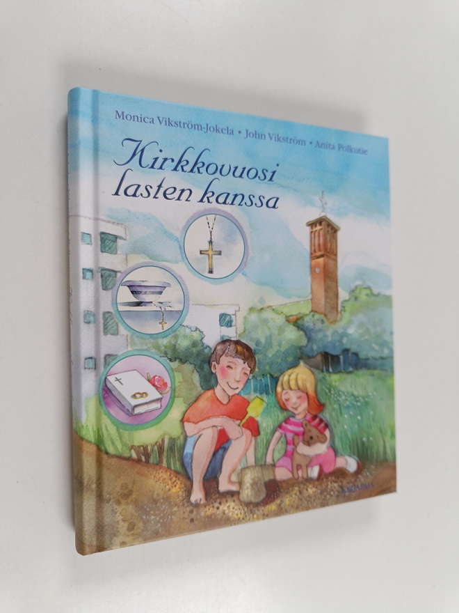 Monica Vikström-Jokela : Kirkkovuosi lasten kanssa