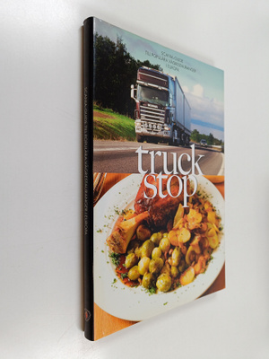 Ove Pihl : Truck stop : Scania-guide till populära vägres...