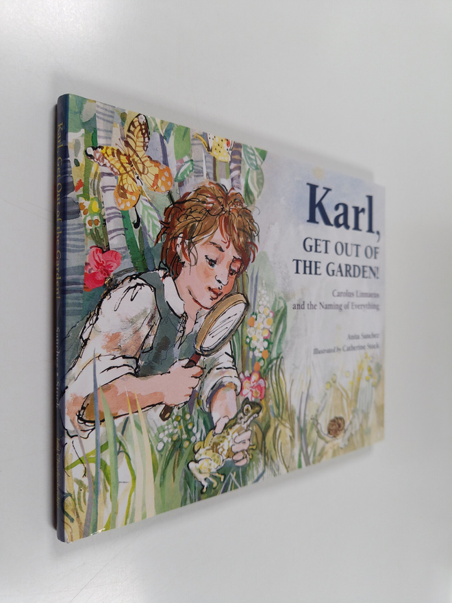 Anita Sanchez : Karl, Get Out of the Garden! - Carolus Li...
