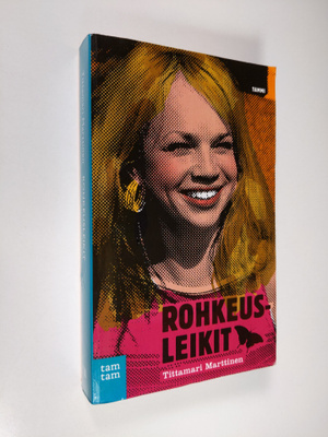 Tittamari Marttinen : Rohkeusleikit