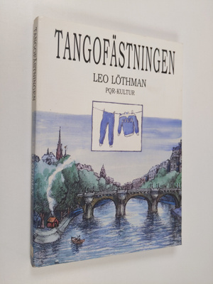 Leo Lothman : Tangofästningen (tekijän omiste, signeerattu)
