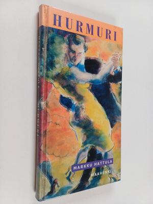 Markku Hattula : Hurmuri ja muita kertomuksia