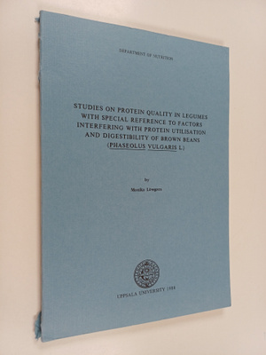 Monika Löwgren : Studies on protein quality in legumes wi...