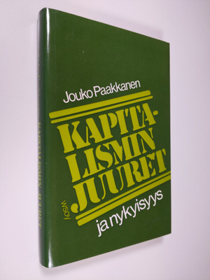 Jouko Paakkanen : Kapitalismin juuret