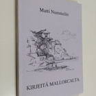 Matti Nummelin : Kirjeitä Mallorcalta - pikkukuva 1