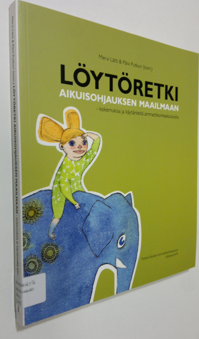 Mervi ym. Lätti : Löytöretki aikuisohjauksen maailmaan : ...