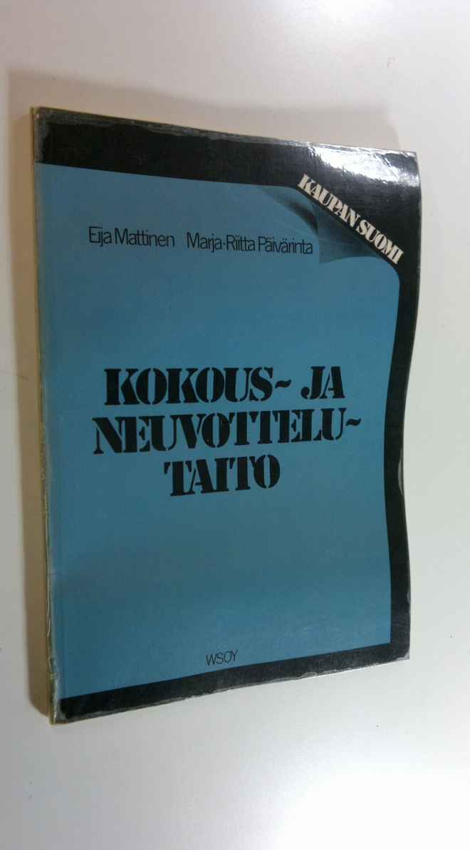 Eija ym. Mattinen : Kaupan suomi - Kokous- ja neuvottelut...