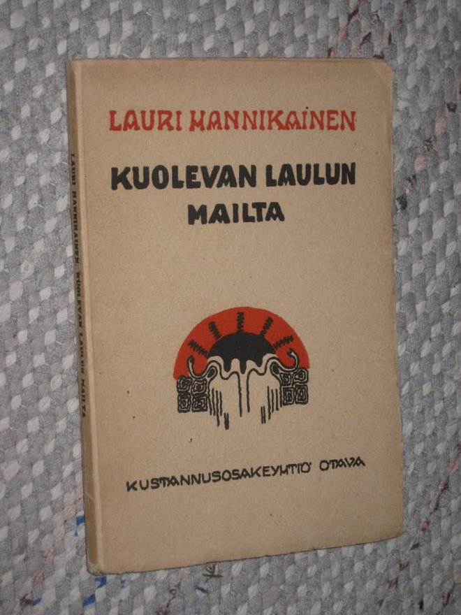 Kuolevan laulun mailta ynnä Pohjolan saloilta