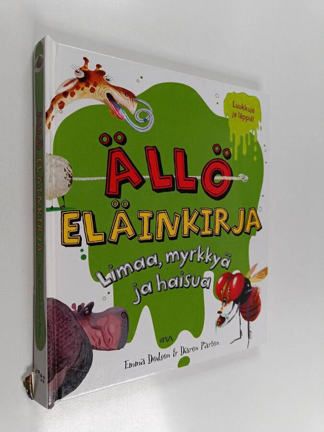 Emma Dodson : Ällö eläinkirja : limaa, myrkkyä ja haisua