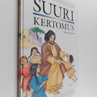 Riitta ym. Nisonen : Suuri kertomus 1-2 : Elämä edessä - pikkukuva 1