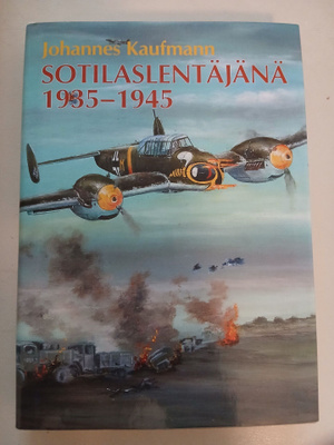 Johannes Kaufmann : Sotilaslentäjänä 1935-1945