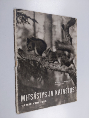 Metsästys ja kalastus : Tammikuu 1949