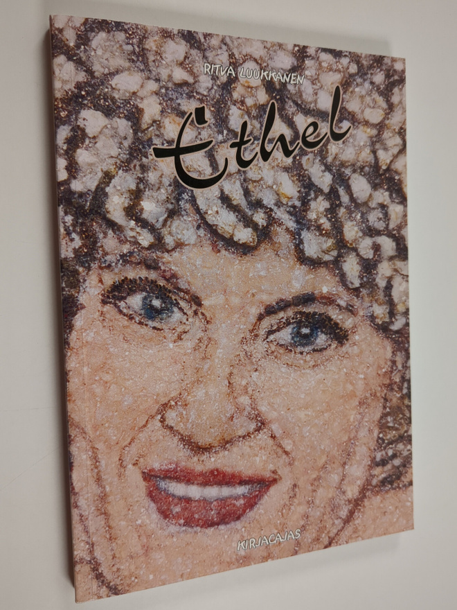 Ritva Luukkanen : Ethel (signeerattu)