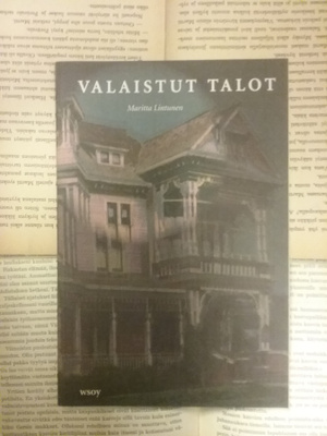 Maritta Lintunen - Valaistut talot (nid.)