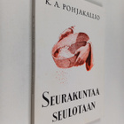 K. A. Pohjakallio : Seurakuntaa seulotaan - pikkukuva 1