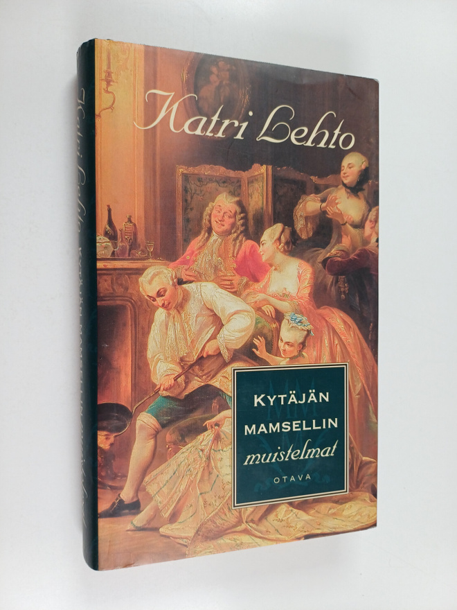 Katri Lehto : Kytäjän mamsellin muistelmat