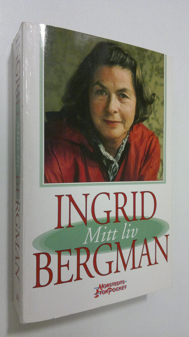 Ingrid Bergman : Mitt liv