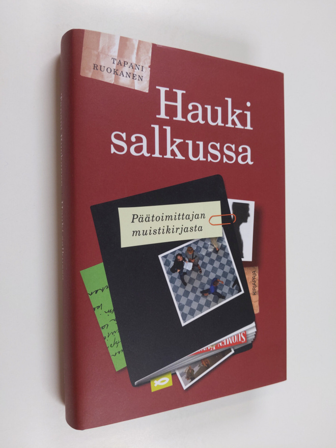 Tapani Ruokanen : Hauki salkussa : päätoimittajan muistik...