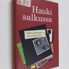 Tapani Ruokanen : Hauki salkussa : päätoimittajan muistik... - pikkukuva 1