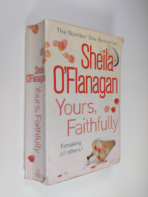 Sheila O'Flanagan : Yours, Faithfully