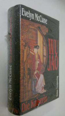 Evelyn McCune : Wu Jao - die Kaiserin : Roman