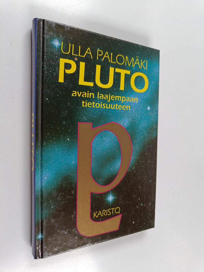 Ulla Palomäki : Pluto : avain laajempaan tietoisuuteen (s...
